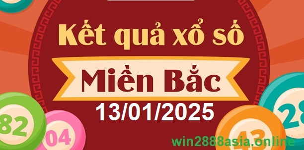 Soi cầu XSMB 13-01-2025 Win2888 Dự đoán Xổ Số Miền Bắc thứ 2