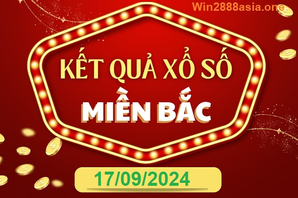 Soi cầu XSMB 17-09-2024 Win2888 Dự đoán Xổ Số Miền Bắc thứ 3