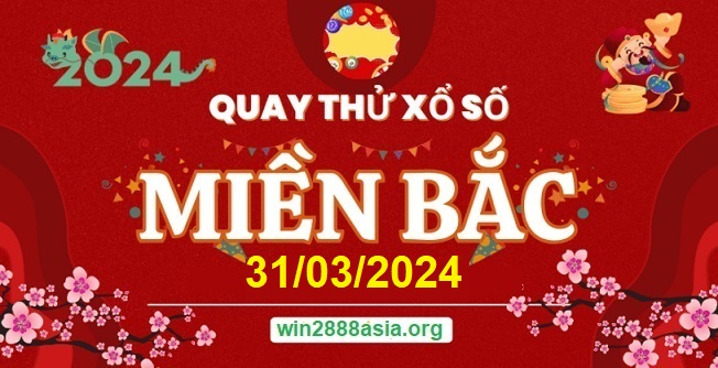 Soi cầu XSMB Win2888 31-03-2024 Dự đoán cầu lô miền bắc chủ nhật