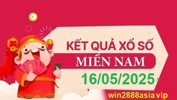 Soi cầu XSMN Win2888 16-05-2025 Dự đoán xổ số miền nam thứ 6