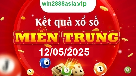 Soi cầu XSMT 12-05-2025 Win2888 Chốt số cầu lô miền trung thứ 2
