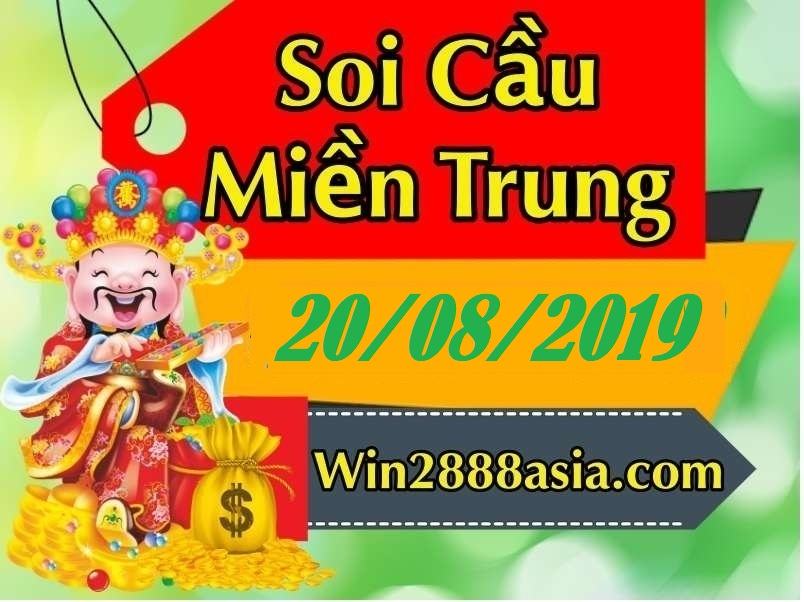 Soi cầu XSMT 20-8-2019 Win2888
