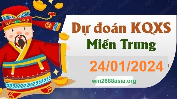 Soi cầu XSMT 24-01-2024 Win2888 Dự đoán Dàn Đề Miền Trung thứ 4